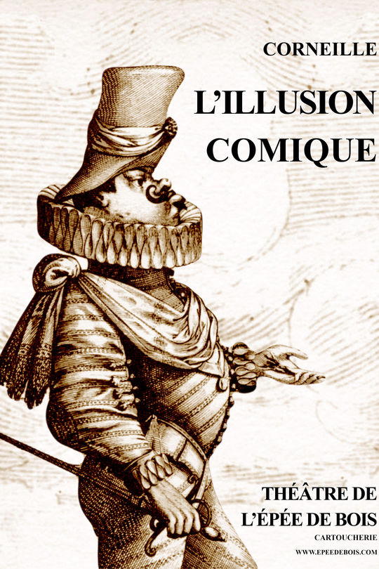 L'Illusion Comique | Théâtre | Weclap