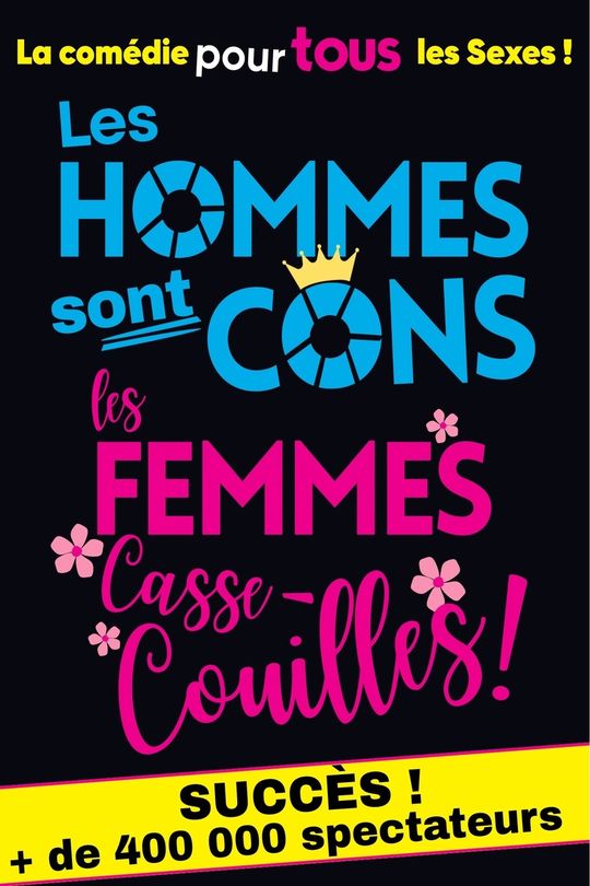 Les Hommes Sont Cons Les Femmes Casse Couille